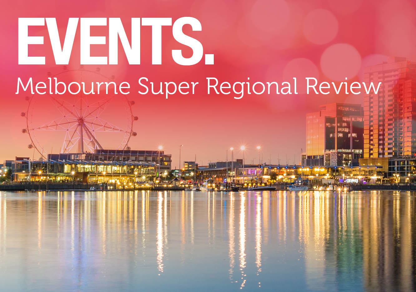Melbourne Super Regional Review