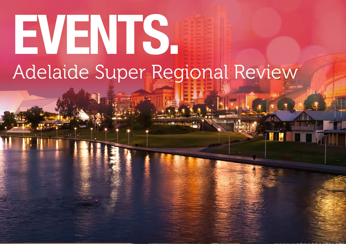 Adelaide Super Regional Review